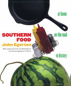 Southern Food: At Home, on the Road, in History - Book  of the Chapel Hill Books