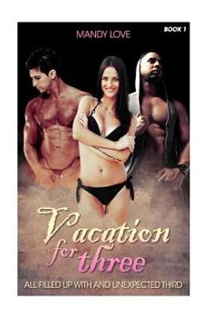 Paperback Menage Vacation for three, All Filled up with and unexpected third: Double Pleasure, MMF MFM Romance, Hot Domination, Shapeshifter Romance, Alpha Male Book