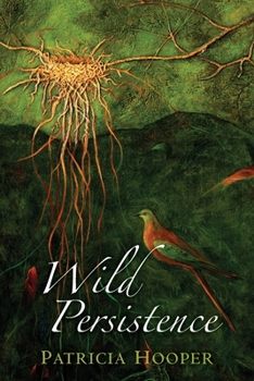 Paperback Wild Persistence: Poems Book