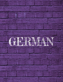 1 Subject Notebook - German : 8. 5 X 11 Composition Notebook for Easy Organization and Note Taking - 120 College Ruled Numbered Pages - Table of Contents - Foreign Language Learning German