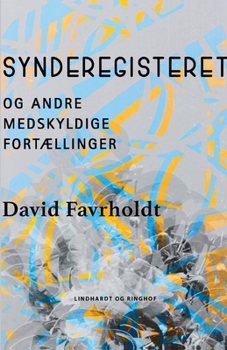 Paperback Synderegisteret og andre medskyldige fort?llinger [Danish] Book