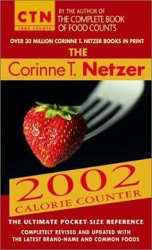 Mass Market Paperback The Corinne T. Netzer 2002 Calorie Counter Book