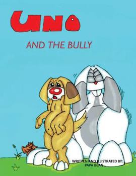 Paperback Uno and the bully Book