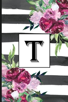 T: Pretty Monogrammed Initial Letter "T" Blank Lined Journal - Black & White Stripes with Floral Design