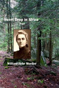 Paperback Sweet Drop In Africa: Hope Book
