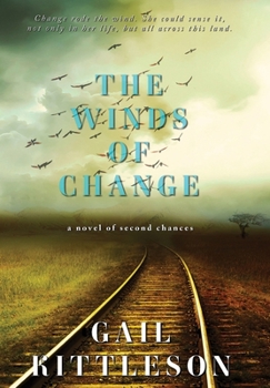 Hardcover The Winds of Change: a novel of second chances Book