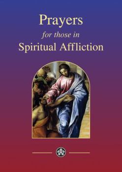 Paperback Prayers for those in Spiritual Affliction Book