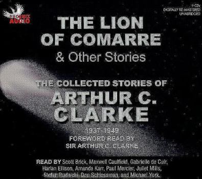 Audio CD The Lion of Comarre & Other Stories: The Collected Stories of Arthur C. Clarke, 1937-1949 Book