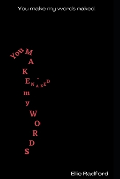Paperback you make my words naked Book