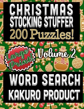 Christmas Stocking Stuffer 200 Puzzles: Large Print Word Search and Kakuro Product