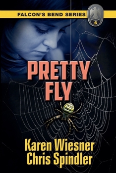 Paperback Falcon's Bend Series, Book 6: Pretty Fly Book
