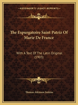 Saint Patrick's Purgatory: A Poem by Marie De France (Medieval and Renaissance Texts and Studies)