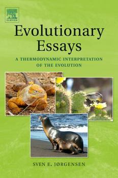 Hardcover Evolutionary Essays: A Thermodynamic Interpretation of the Evolution Book