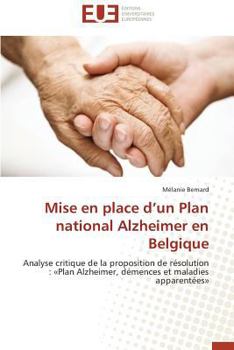 Paperback Mise En Place d'Un Plan National Alzheimer En Belgique [French] Book