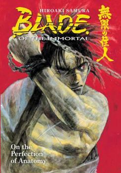 Blade of the Immortal, Volume 17: On the Perfection of Anatomy - Book #17 of the Blade of the Immortal (US)