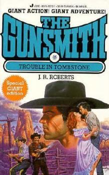 Mass Market Paperback The Gunsmith Giant 01: Trouble in Tombstone Book