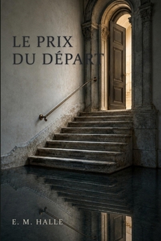 Paperback Le prix du départ [French] Book