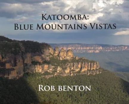 Hardcover Katoomba: Blue Mountains Vistas Book