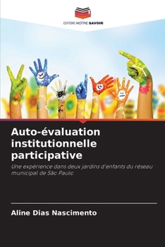 Paperback Auto-évaluation institutionnelle participative [French] Book