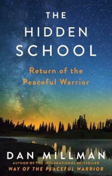 Hardcover The Hidden School: Return of the Peaceful Warrior Book
