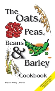 Hardcover Oats, Peas, Beans & Barley Cookbook Book