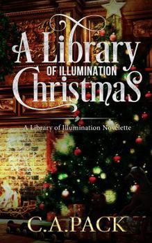 A Library of Illumination Christmas - Book  of the Library of Illumination