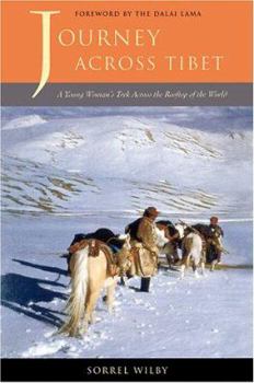 Paperback Journey Across Tibet: A Young Woman's Trek Across the Rooftop of the World Book