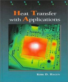 Hardcover Heat Transfer with Applications Book