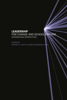 Hardcover Leadership for Change and School Reform: International Perspectives Book