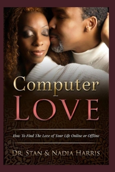 Paperback Computer Love: Clues and Cues of Online Dating Book