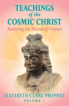 Paperback The Teachings of the Cosmic Christ Book