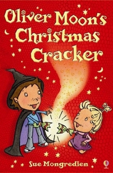 Oliver Moon's Christmas Cracker - Book #5 of the Oliver Moon