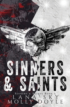 Paperback Sinners & Saints: A Dark MC Romance Book