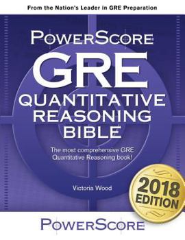 Paperback The Powerscore GRE Quantitative Reasoning Bible Book