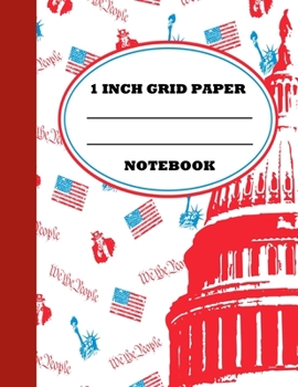 Paperback 1 Inch Grid Paper Notebook: Graph Paper Notebook. 1 Inch Graph Paper. Grid Paper Journal 8.5x11 in. Civics Book