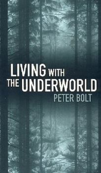 Paperback Living with the Underworld Book