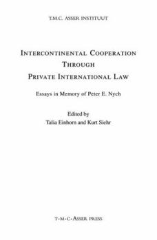 Hardcover Intercontinental Cooperation Through Private International Law: Essays in Memory of Peter E. Nygh Book
