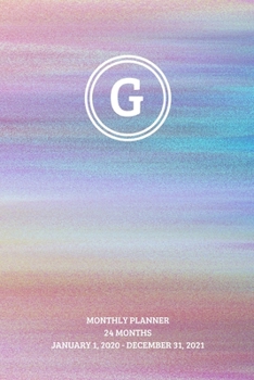 Monthly Planner: Initial, letter G; 24 months; January 1, 2020 - December 31, 2021; 6" x 9"