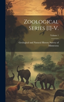 Hardcover Zoological Series [i]-v.; Volume 1 Book