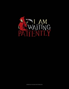 Paperback I Am Waiting Patiently: Genkouyoushi Notebook Book