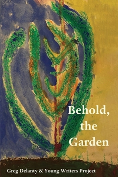 Paperback Behold the Garden Book