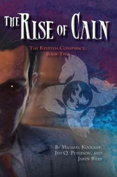 Hardcover The Rise of Cain: The Krypteia Conspiracy, Book Two Book