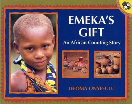 Paperback Emeka's Gift: An African Counting Story Book