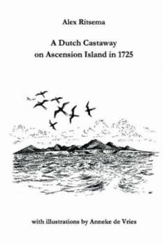 Paperback A Dutch Castaway on Ascension Island in 1725 Book