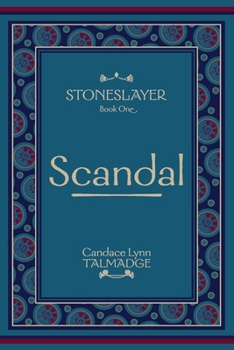 Paperback Stoneslayer: Book One Scandal Book