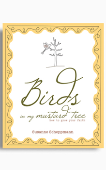 Birds In My Mustard Tree