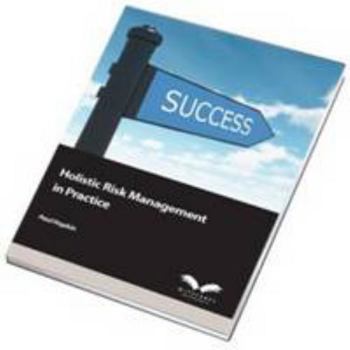 Paperback Holistic Risk Management in Practice Book