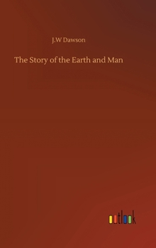 The Story Of The Earth And Man