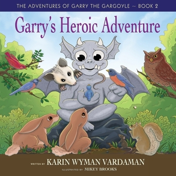 Paperback Garry's Heroic Adventure! Book