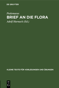 Brief an die Flora (Kleine Texte für Vorlesungen und Übungen, 9)